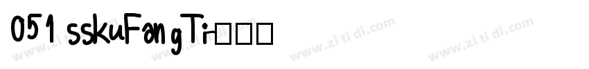 051 sskuFangTi字体转换